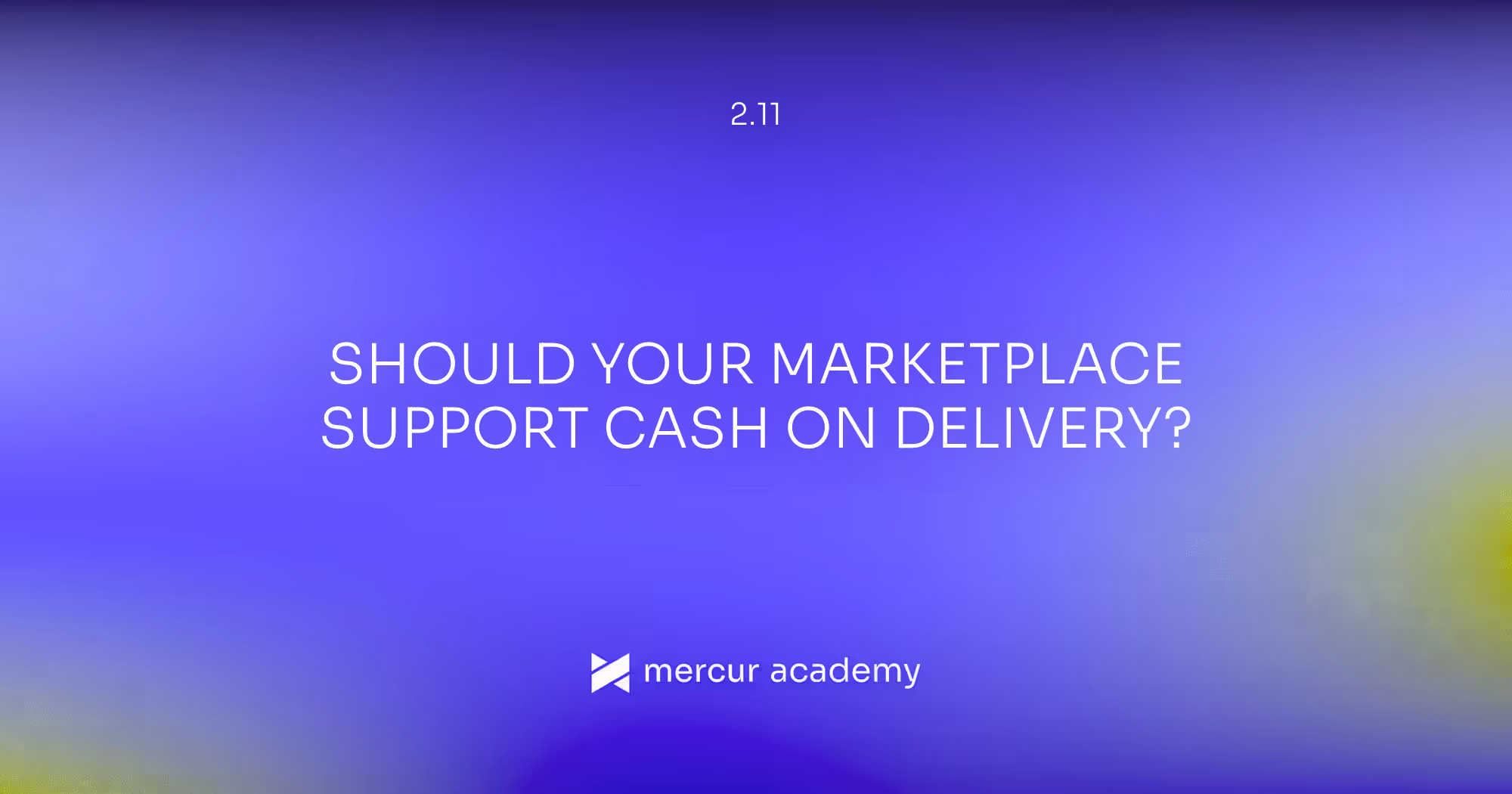 Should Your Marketplace Support Cash on Delivery?