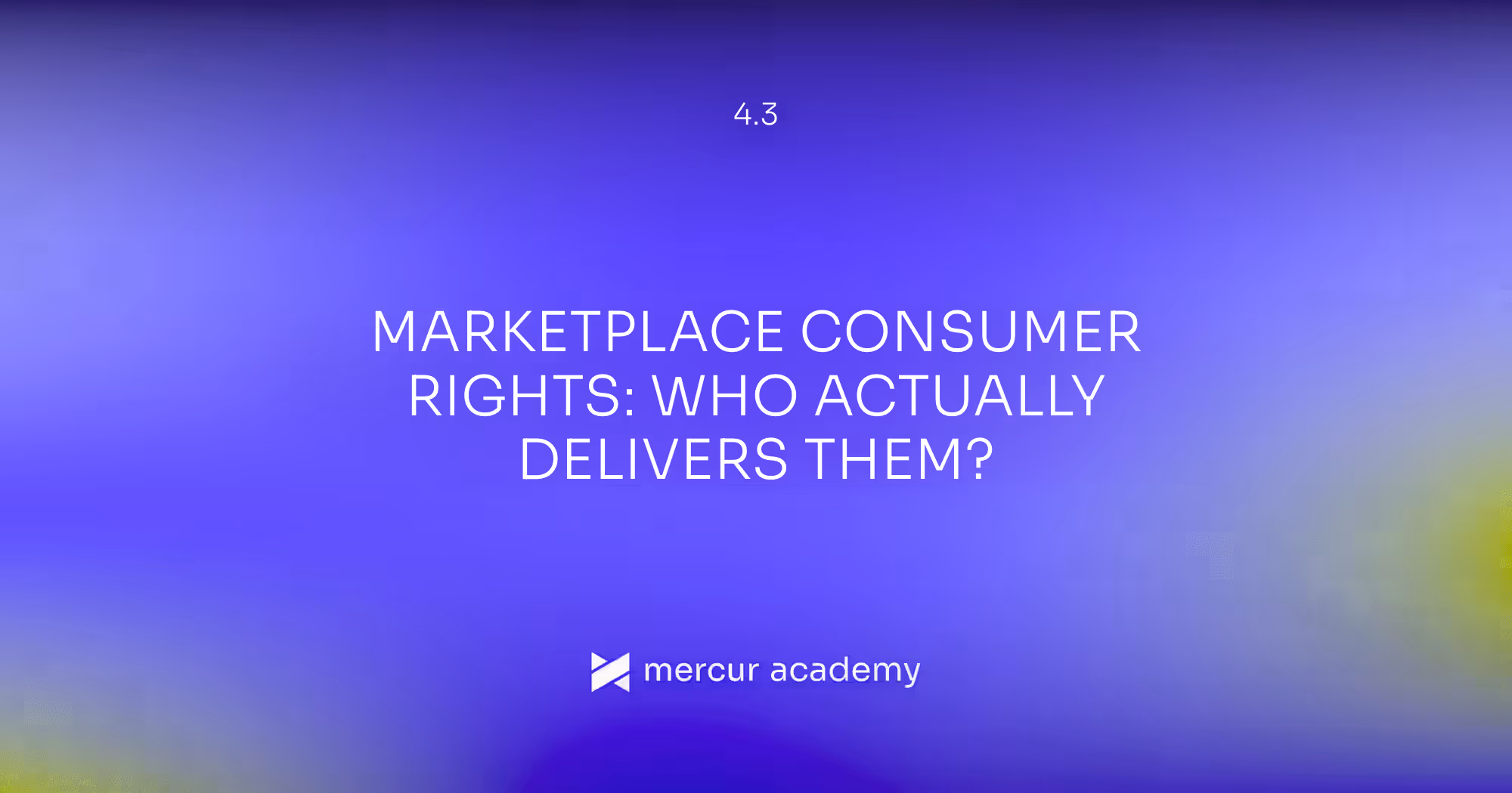 Marketplace Consumer Rights: Who Actually Delivers Them?
