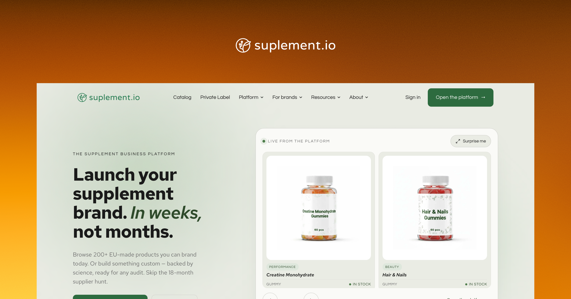 suplement.io logo above the platform homepage, headed "Launch your supplement brand. In weeks, not months." beside cards for two gummy products.