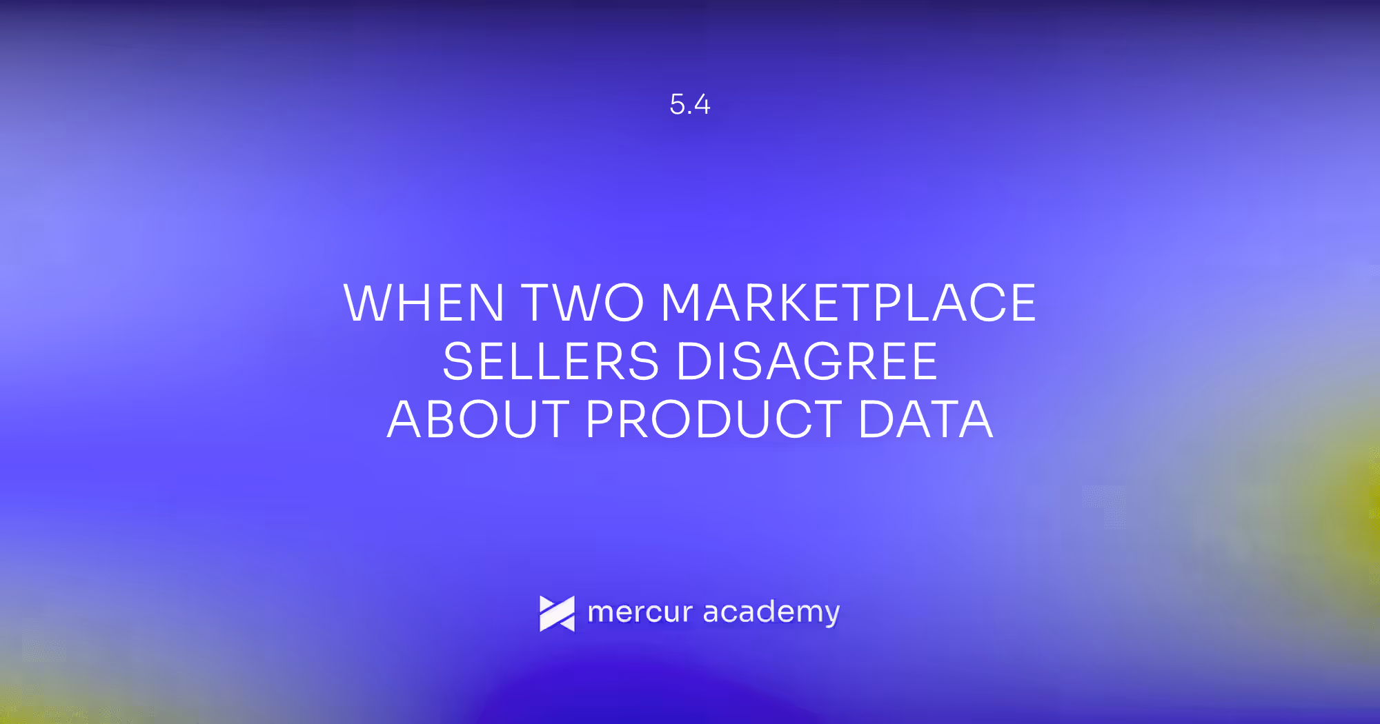 When Two Marketplace Sellers Disagree About Product Data