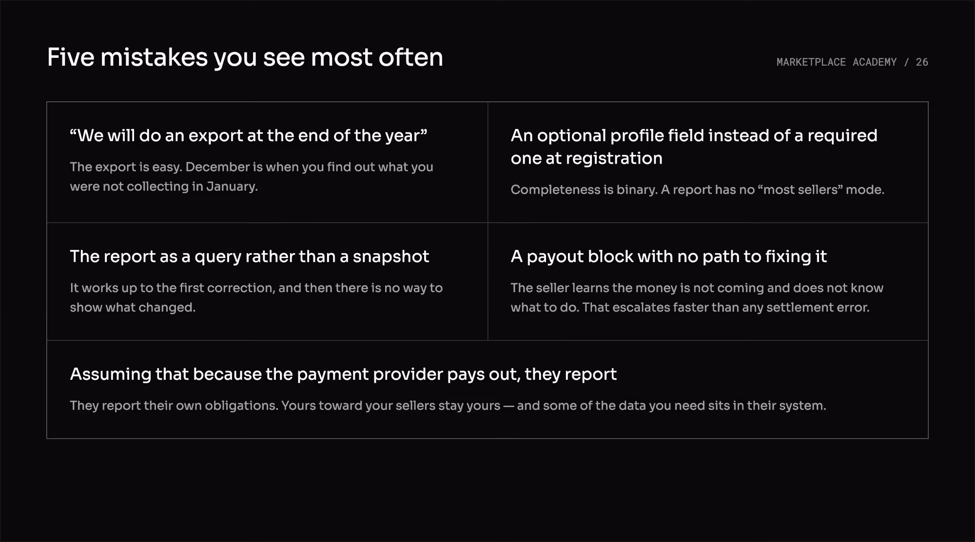 The five most common mistakes in reporting about marketplace sellers, from leaving the export to December to assuming the payment provider reports on your behalf